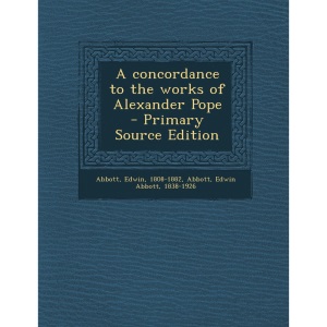 A concordance to the works of Alexander Pope