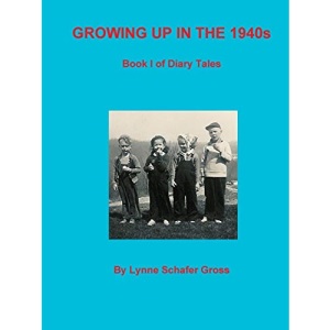 Growing Up in the 1940s