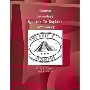 Thomas Secondary Spanish To English Dictionary