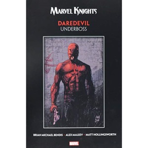 MARVEL KNIGHTS: Daredevil By Bendis & Maleev - Underboss (Marvel Knights Daredevil, 1)