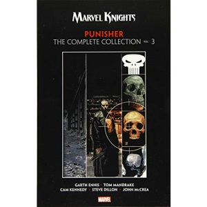 Marvel Knights Punisher by Garth Ennis: The Complete Collection Vol. 3
