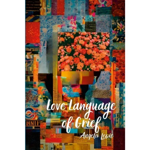 Love Language of Grief