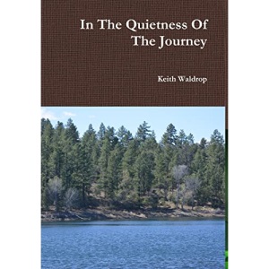 In The Quietness Of The Journey