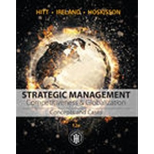 Strategic Management: Concepts and Cases: Competitiveness and Globalization
