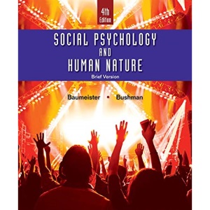 Social Psychology and Human Nature, Brief