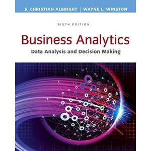 Business Analytics: Data Analysis & Decision Making