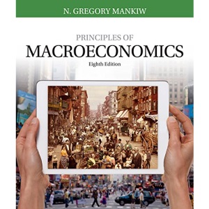 Principles of Macroeconomics (Mankiw's Principles of Economics)