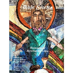 Bible Stories: Reimagining Between the Lines