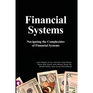 Financial Systems: Navigating the Complexities of Financial Systems
