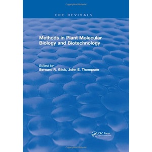 Methods in Plant Molecular Biology and Biotechnology