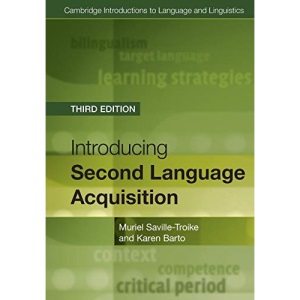 Introducing Second Language Acquisition (Cambridge Introductions to Language and Linguistics)