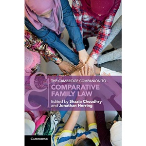 The Cambridge Companion to Comparative Family Law (Cambridge Companions to Law)