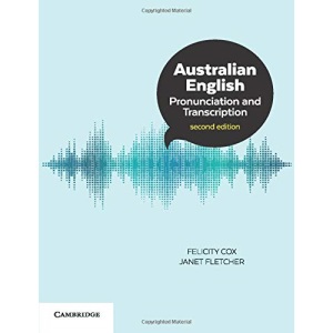 Australian English Pronunciation and Transcription