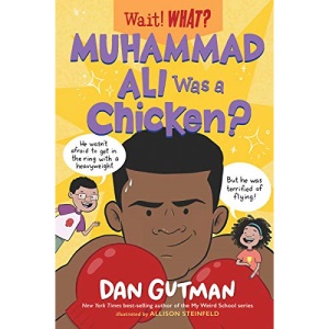 Muhammad Ali Was a Chicken?: 0 (Wait! What?)