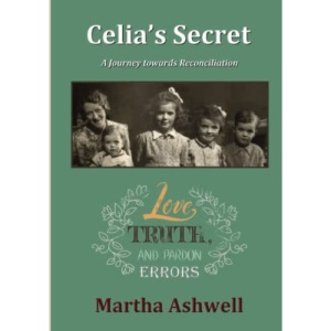 Celia’s Secret: A Journey towards Reconciliation