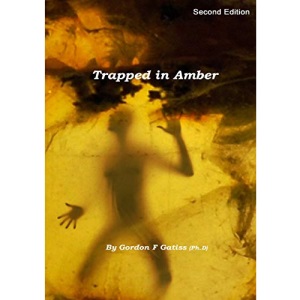 Trapped in Amber (Paperback)