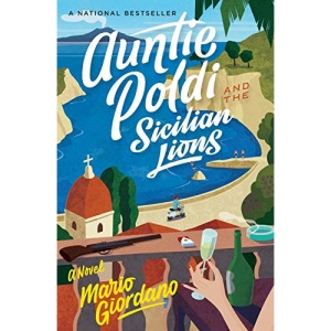 Auntie Poldi and the Sicilian Lions, 1 (Auntie Poldi Adventure)