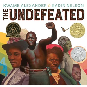 Undefeated, The (Caldecott Medal Book)