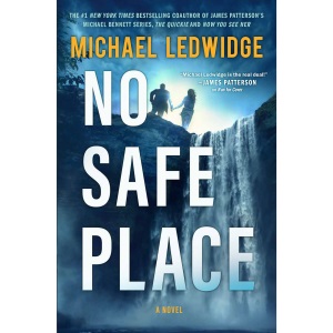 No Safe Place: A Thriller: 4 (Michael Gannon)