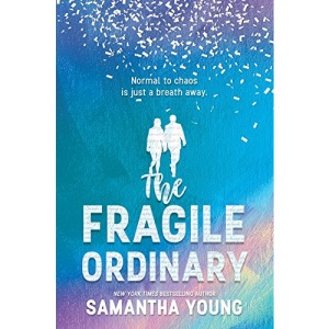 The Fragile Ordinary