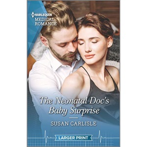 The Neonatal Doc's Baby Surprise (Miracles in the Making, 2)