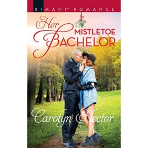 Her Mistletoe Bachelor (Once Upon a Tiara)