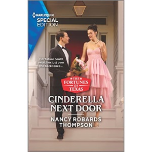 Cinderella Next Door: 4 (Fortunes of Texas: The Wedding Gift)