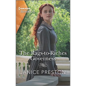 The Rags-to-Riches Governess (Harlequin Historical: Lady Tregowan's Will)