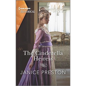 The Cinderella Heiress: 2 (Lady Tregowan's Will)