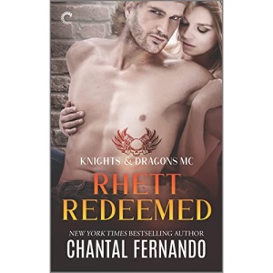 Rhett Redeemed: 2 (Knights & Dragons MC)