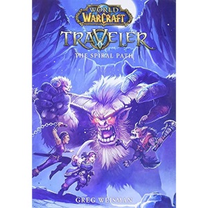 World of Warcraft: Traveler: The Spiral Path