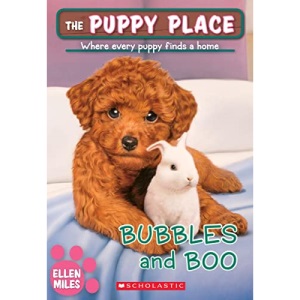 Bubbles and Boo (the Puppy Place #44): Volume 44