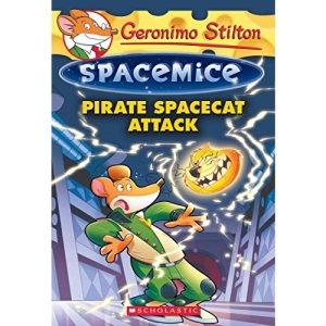 Pirate Spacecat Attack (Geronimo Stilton Spacemice #10): Volume 10