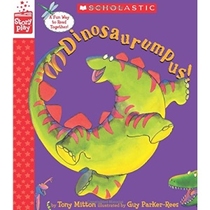 Dinosaurumpus! (a Storyplay Book)