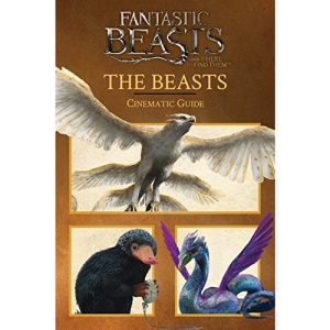 The Beasts: Cinematic Guide (Fantastic Beasts and Where to Find Them)
