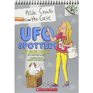 UFO Spotted!: A Branches Book (Hilde Cracks the Case #4)