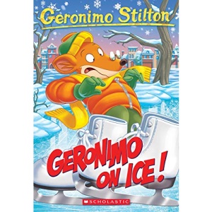 Geronimo on Ice! (Geronimo Stilton #71), 71