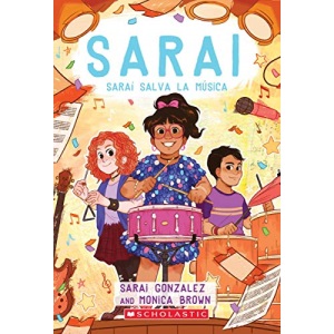 Saraí #3: Saraí Salva La Música (Sarai Saves the Music): Spanish Edition