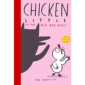 Chicken Little and the Big Bad Wolf