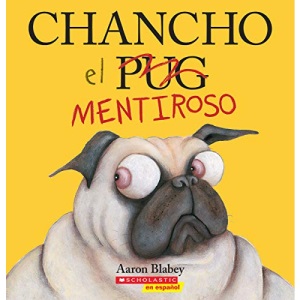 Chancho El Mentiroso (Pig the Fibber) (Chancho El Pug)