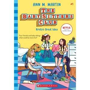 Kristy's Great Idea (NE): Volume 1 (The Babysitters Club 2020)
