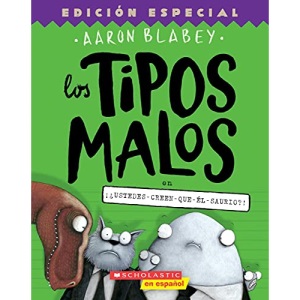 Los Tipos Malos En ¡¿Ustedes-Creen-Que-Él-Saurio?! (the Bad Guys in Do-You-Think-He-Saurus?!), 7 (Tipos Malos, Los)