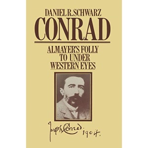 Conrad: Almayer's Folly to Under Western Eyes