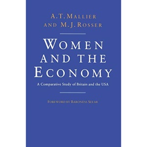 Women and the Economy: A Comparative Study of Britain and the USA