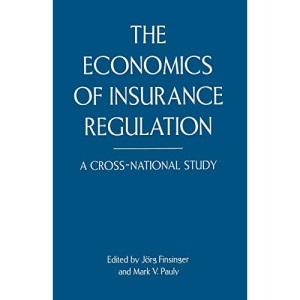 The Economics of Insurance Regulation: A Cross-National Study