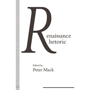 Renaissance Rhetoric (Warwick Studies in the European Humanities)