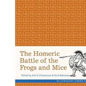 The Homeric Battle of the Frogs and Mice