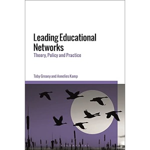 Leading Educational Networks: Theory, Policy and Practice