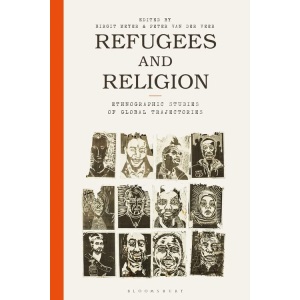 Refugees and Religion: Ethnographic Studies of Global Trajectories