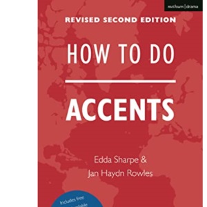How To Do Accents (The Actor's Toolkit)